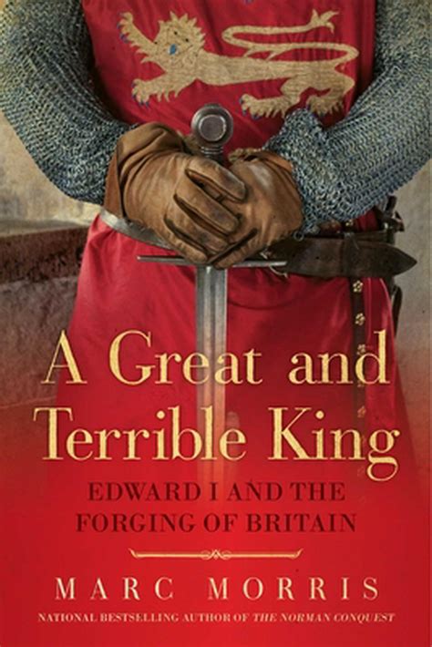 a great and terrible king edward i and the forging of britain Reader