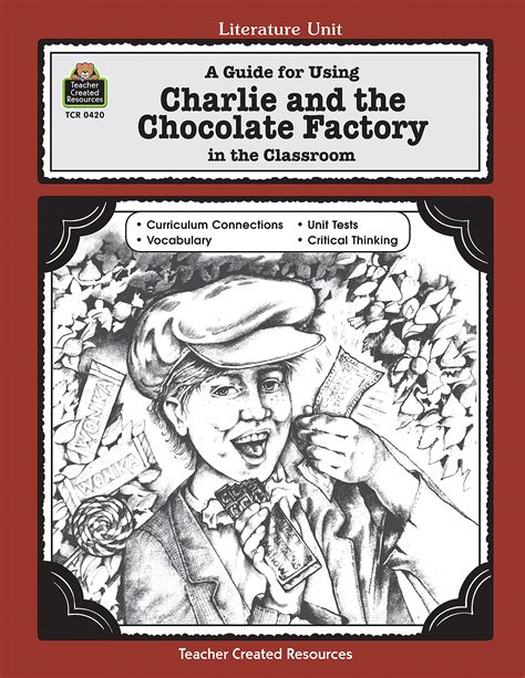 a guide for using charlie and the chocolate factory in the classroom Doc
