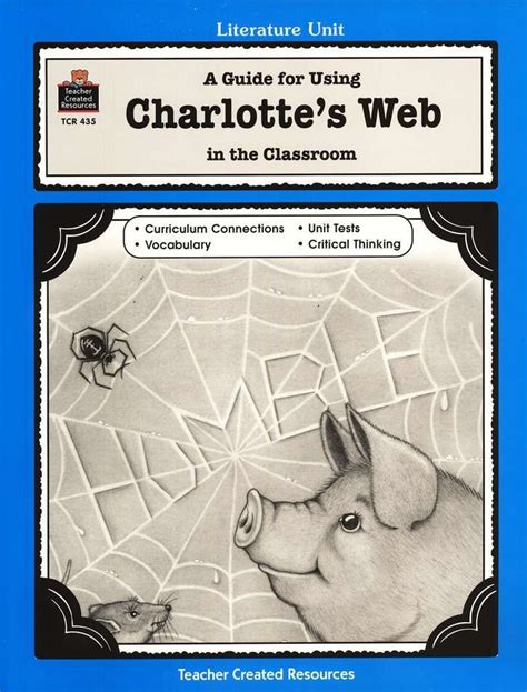 a guide for using charlottes web in the classroom literature unit teacher created materials PDF