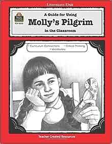 a guide for using mollys pilgrim in the classroom literature units Doc