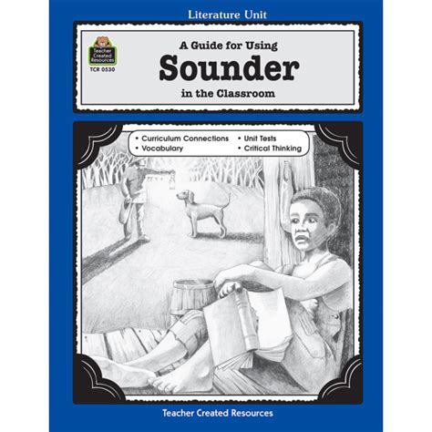 a guide for using sounder in the classroom literature units PDF