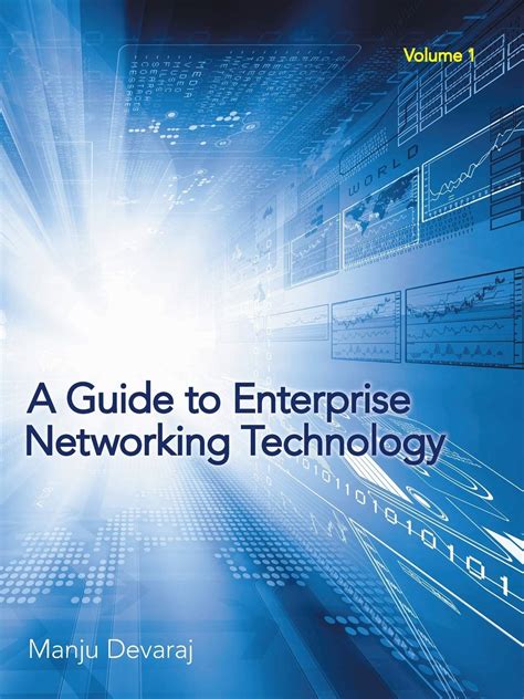 a guide to enterprise networking technology volume 1 Kindle Editon