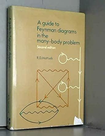 a guide to feynman diagrams in the many body problem PDF