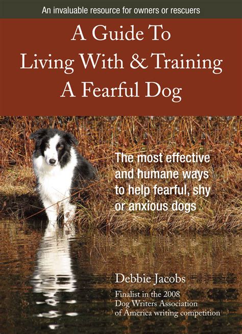 a guide to living with and training a fearful dog PDF