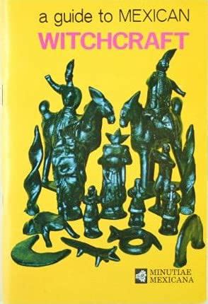a guide to mexican witchcraft Doc