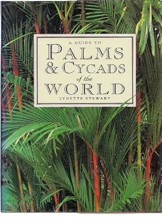 a guide to palms and cycads of the world Doc