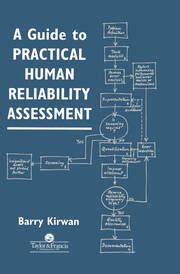 a guide to practical human reliability assessment a guide to practical human reliability assessment Reader