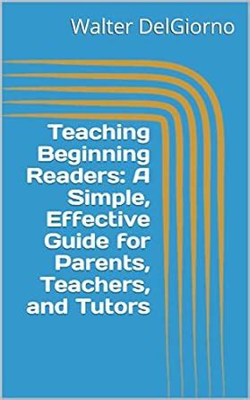 a guide to teaching beginning reading for teachers and parents Reader