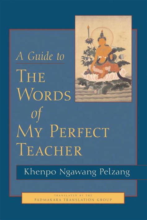 a guide to the words of my perfect teacher Reader
