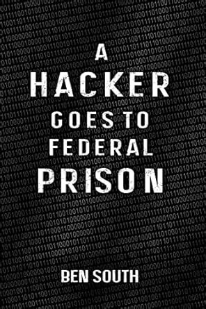 a hacker goes to federal prison PDF