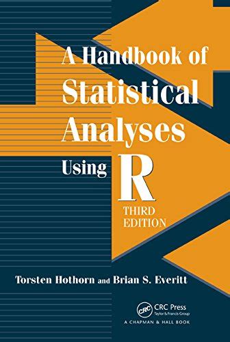 a handbook of statistical analyses using r third edition Epub