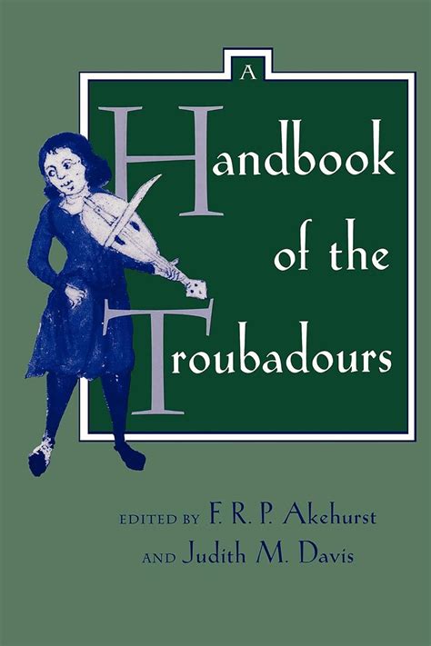 a handbook of the troubadours center for medieval and renaissance studies ucla Reader