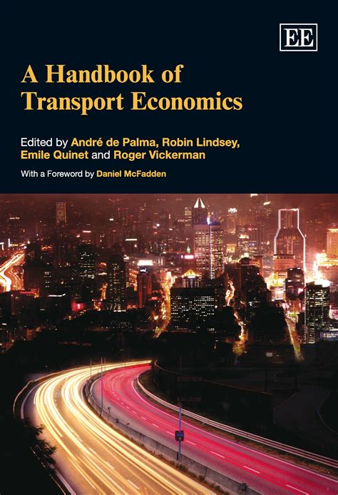 a handbook of transport economics a handbook of transport economics Kindle Editon