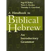 a handbook to biblical hebrew an introductory grammar Kindle Editon