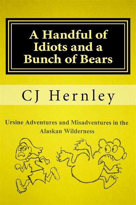 a handful of idiots and a bunch of bears bear safety PDF