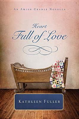 a heart full of love an amish cradle novella Kindle Editon