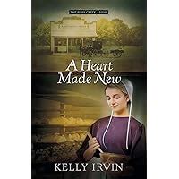 a heart made new the bliss creek amish Reader