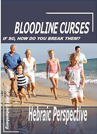 a hebraic perspective on bloodline curses Epub