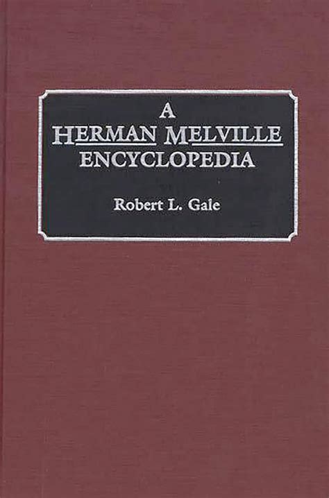a herman melville encyclopedia Reader