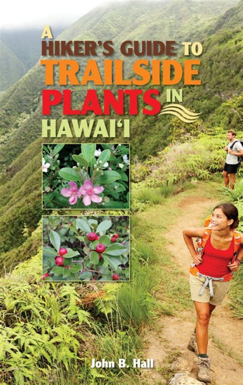 a hikers guide to trailside plants in hawaii Reader