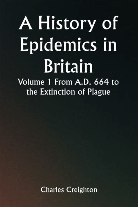 a history of epidemics in britain volume 1 PDF