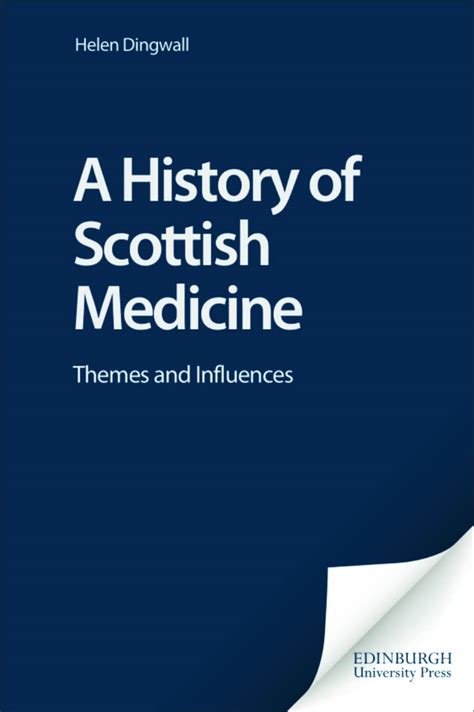 a history of scottish medicine themes and influences Kindle Editon
