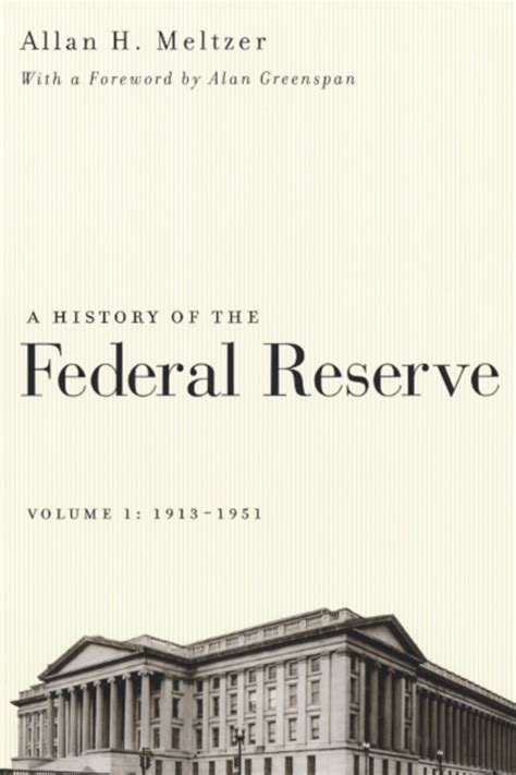 a history of the federal reserve volume 1 1913 1951 Reader