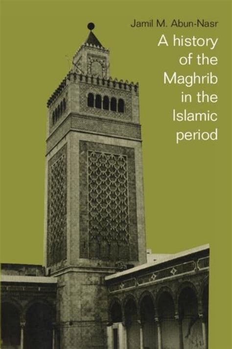 a history of the maghrib in the islamic period Doc