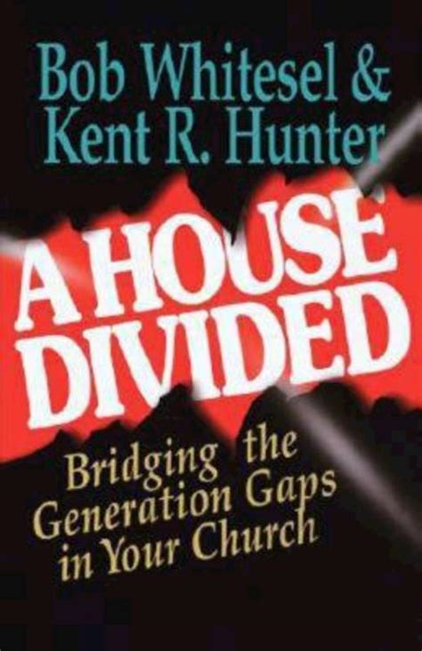 a house divided bridging the generation gap in your church PDF