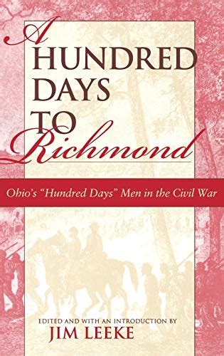 a hundred days to richmond ohios hundred days men in the civil war PDF