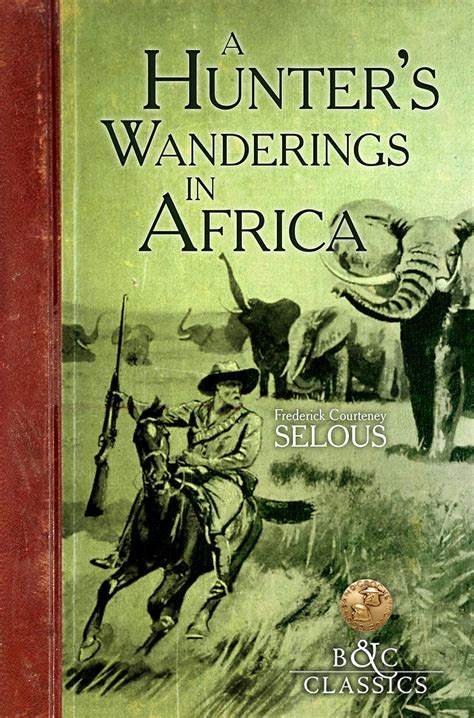 a hunters wanderings in africa bandc classics Kindle Editon