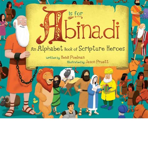 a is for abinadi an alphabet book of scripture heroes Doc