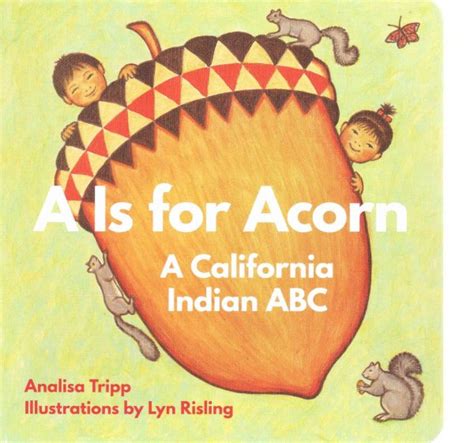 a is for acorn a california indian abc Reader