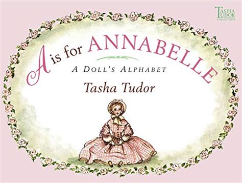 a is for annabelle a dolls alphabet tasha tudor collection PDF