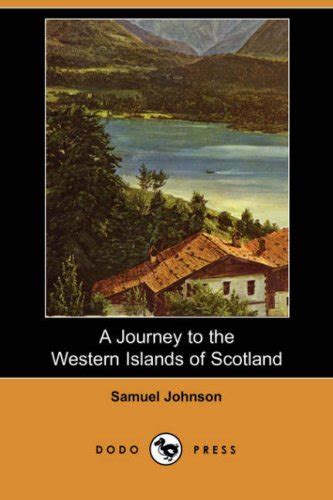 a journey to the western islands of scotland dodo press Kindle Editon