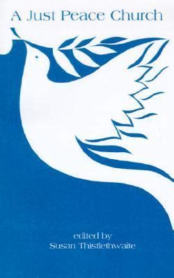 a just peace church the peace theology development team PDF