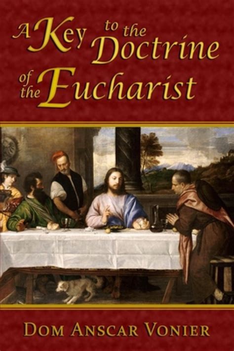 a key to the doctrine of the eucharist Epub