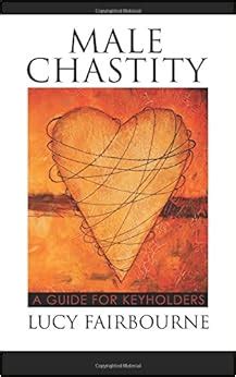 a keyholders handbook a womans guide to male chastity Kindle Editon