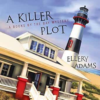 a killer plot a books by the bay mystery Reader