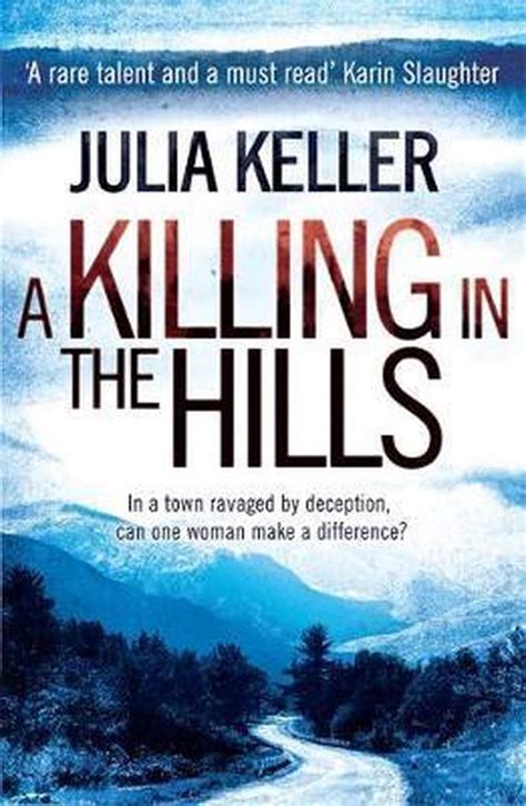 a killing in the hills bell elkins 1 by julia keller Reader
