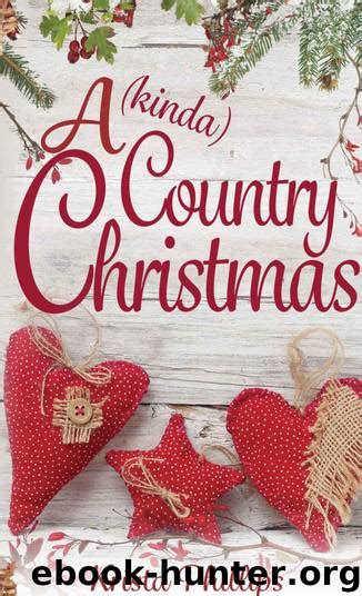 a kinda country christmas a christian holiday romance Doc