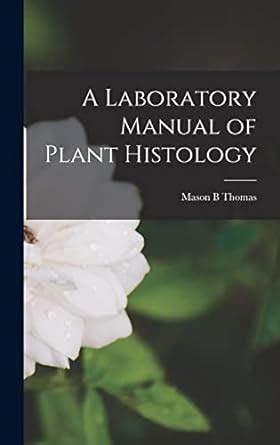a laboratory manual of plant histology Kindle Editon