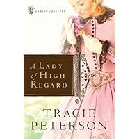 a lady of high regard ladies of liberty book 1 Doc
