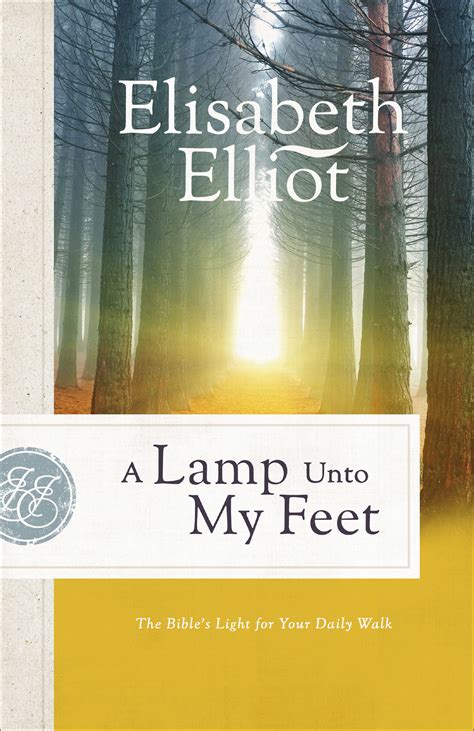 a lamp unto my feet the bibles light for your daily walk Epub