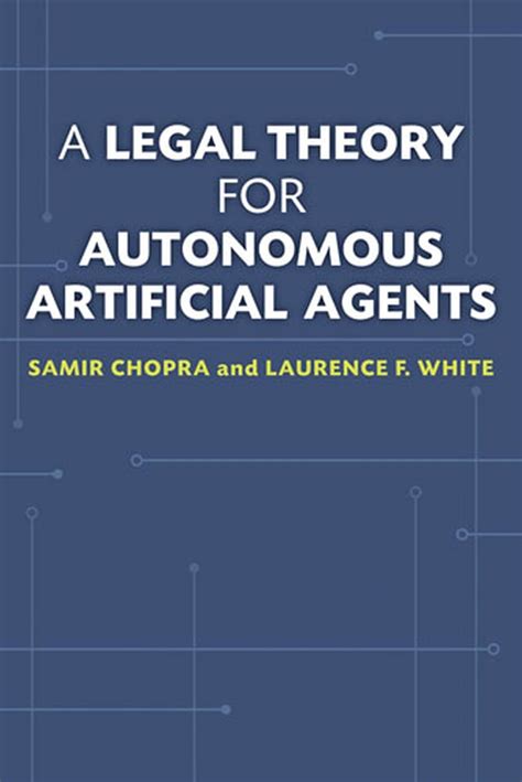 a legal theory for autonomous artificial agents Doc