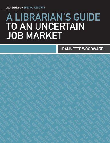 a librarians guide to an uncertain job market Epub