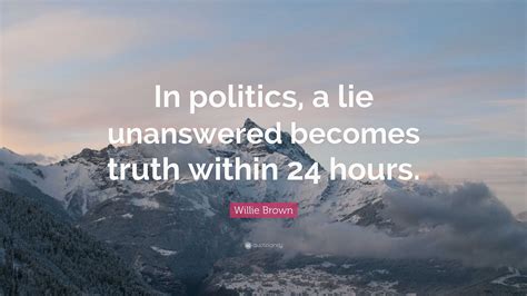 a lie unanswered becomes the truth in 24 hours meaning PDF