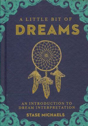 a little bit of dreams an introduction to dream interpretation Kindle Editon