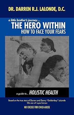 a little brothers journey the hero within how to face your fears Reader