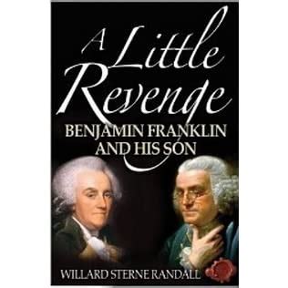 a little revenge benjamin franklin and his son Reader